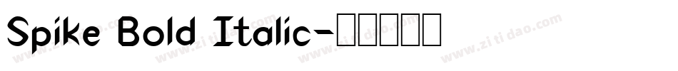 Spike Bold Italic字体转换